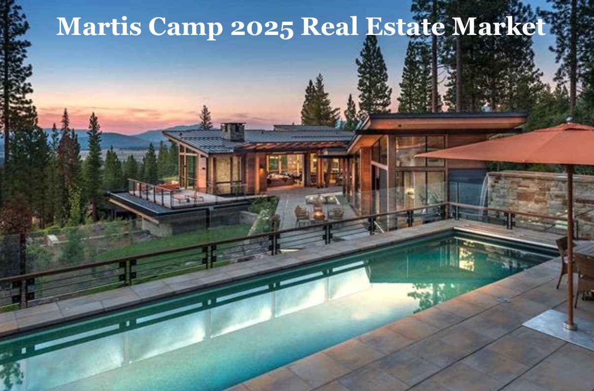 Martis Camp Real Estate Showing Impressive Gains in 2025